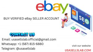 Buy Verified eBay seller Account - 100% USA UK eBay